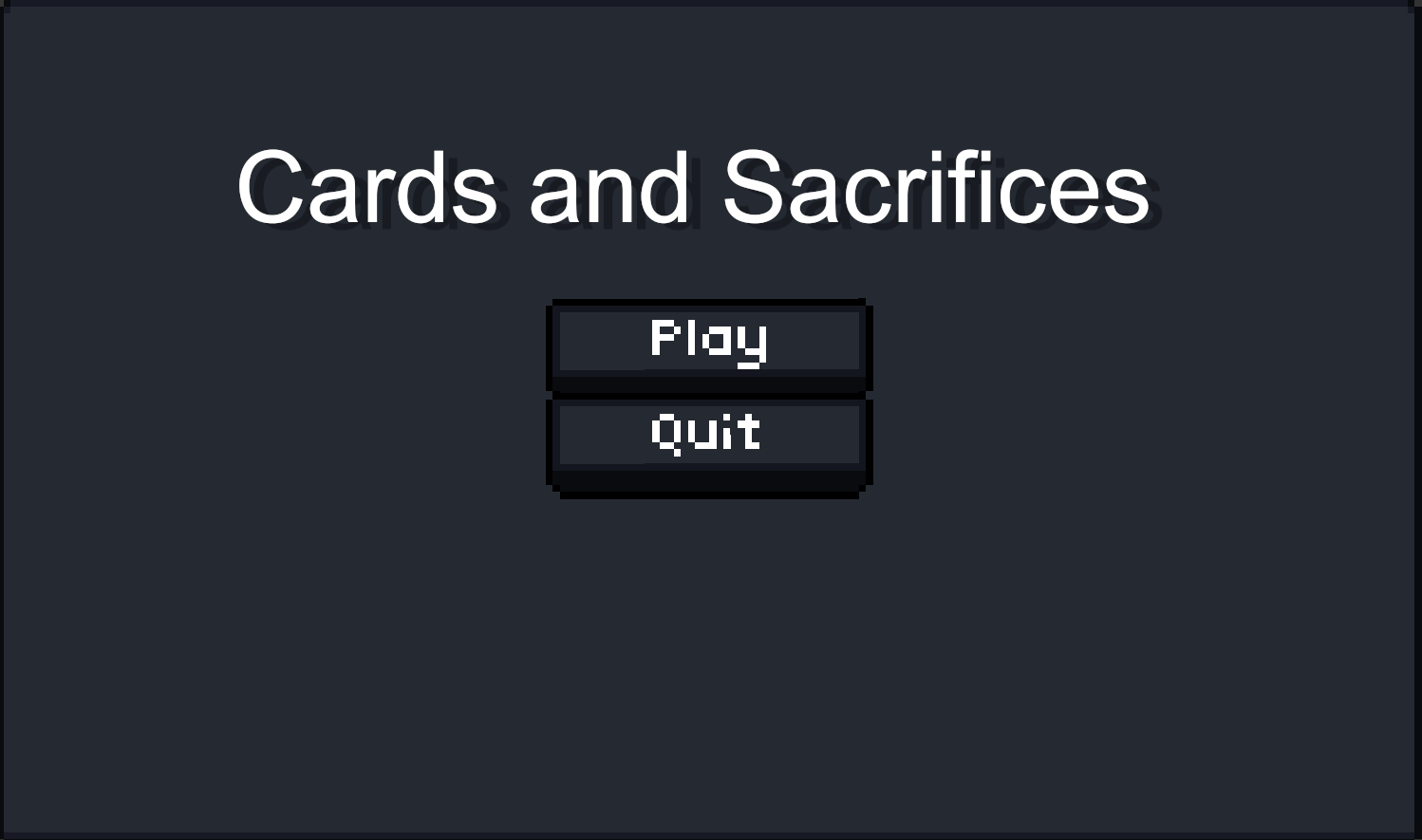 Cards and Sacrifices